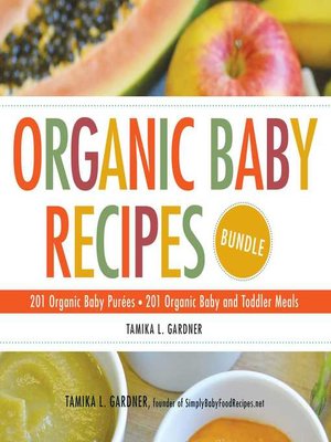 cover image of Organic Baby Recipes Bundle